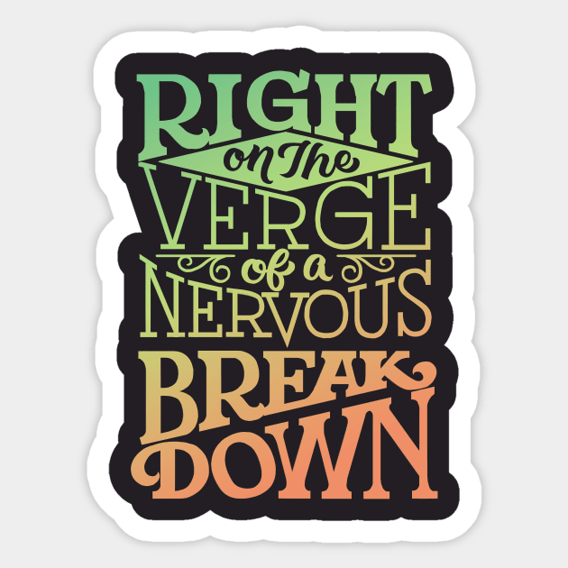 Nervous Breakdown Sticker by polliadesign